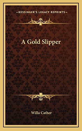 9781168657336: A Gold Slipper