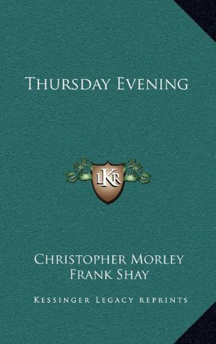 Thursday Evening (9781168657718) by Morley, Christopher