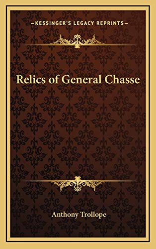 9781168661418: Relics of General Chasse