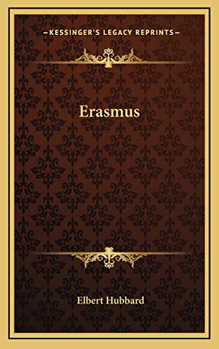 Erasmus (9781168663221) by Hubbard, Elbert