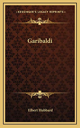 Garibaldi (9781168663283) by Hubbard, Elbert