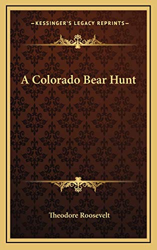 9781168666000: A Colorado Bear Hunt