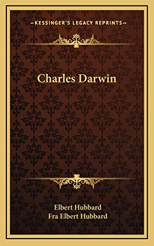 Charles Darwin (9781168667809) by Hubbard, Elbert; Hubbard, Fra Elbert