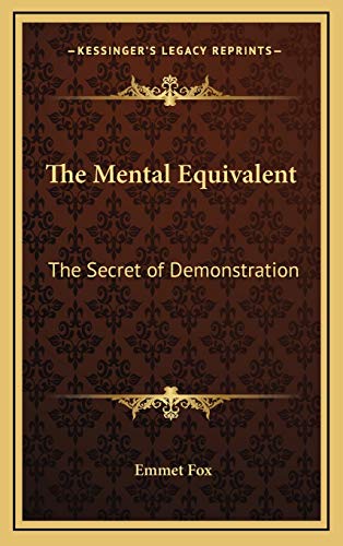 Stock image for The Mental Equivalent: The Secret of Demonstration for sale by Lucky's Textbooks