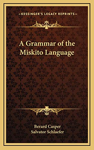 9781168676313: A Grammar of the Miskito Language