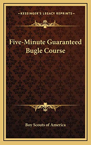 Five-Minute Guaranteed Bugle Course (9781168678508) by Boy Scouts Of America