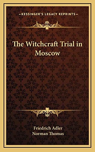 9781168678935: The Witchcraft Trial in Moscow