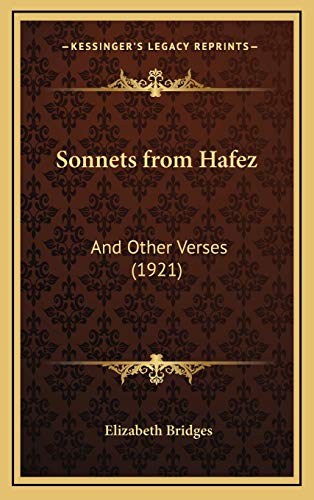 9781168703507: Sonnets from Hafez: And Other Verses (1921)