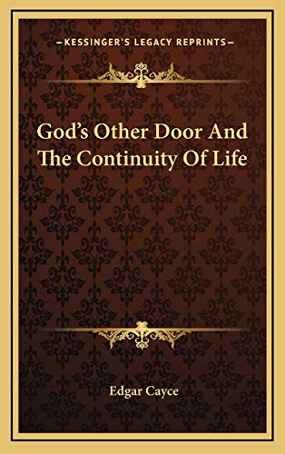 9781168709721: God's Other Door And The Continuity Of Life