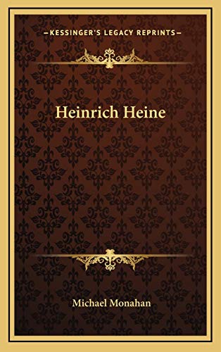 Heinrich Heine (9781168710109) by Monahan, Michael