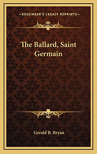 Stock image for The Ballard, Saint Germain for sale by THE SAINT BOOKSTORE