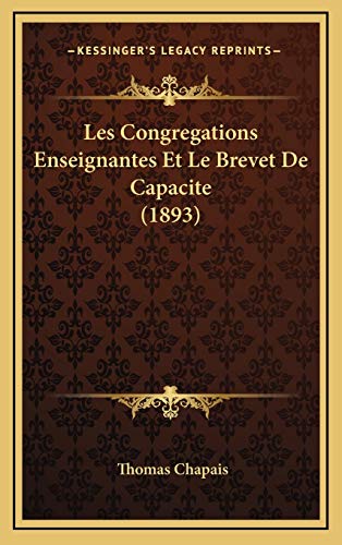 9781168719720: Les Congregations Enseignantes Et Le Brevet De Capacite (1893)