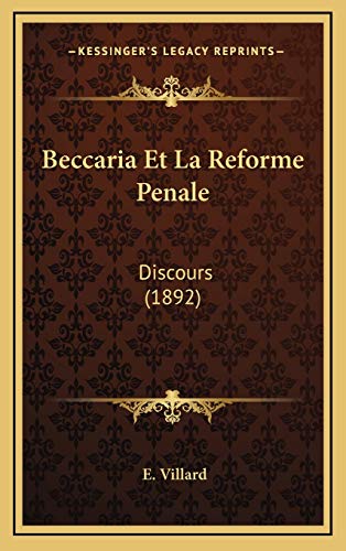 9781168720627: Beccaria Et La Reforme Penale: Discours (1892)