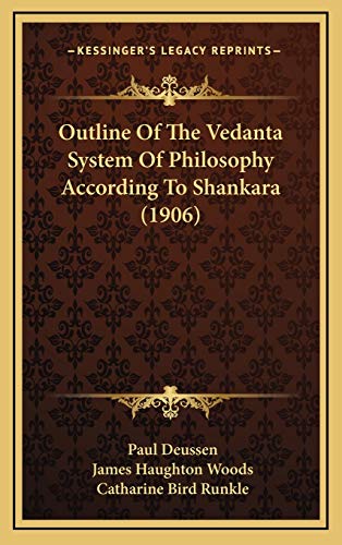 9781168730756: Outline Of The Vedanta System Of Philosophy According To Shankara (1906)