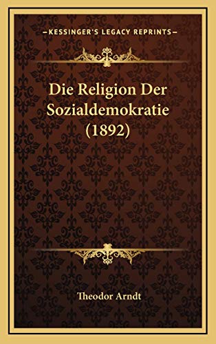 9781168747150: Die Religion Der Sozialdemokratie (1892) (German Edition)