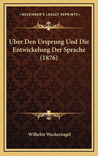 9781168750662: Uber Den Ursprung Und Die Entwickelung Der Sprache (1876)