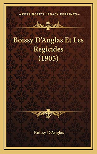 9781168751188: Boissy D'Anglas Et Les Regicides (1905)