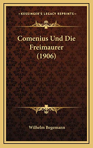 9781168766557: Comenius Und Die Freimaurer (1906)