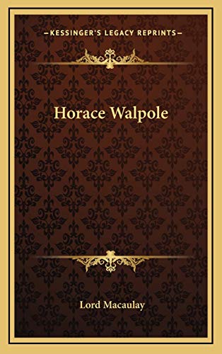 Horace Walpole (9781168769961) by Macaulay, Lord