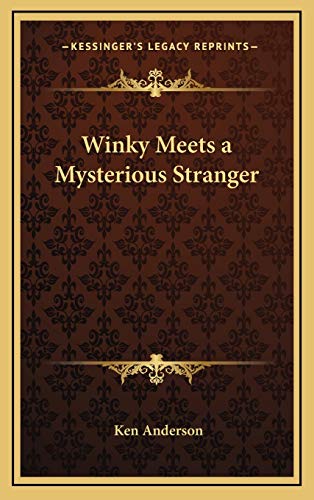 Winky Meets a Mysterious Stranger (9781168771001) by Anderson, Ken