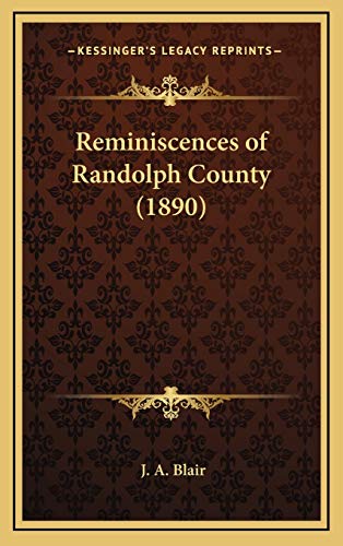 9781168775313: Reminiscences of Randolph County (1890)