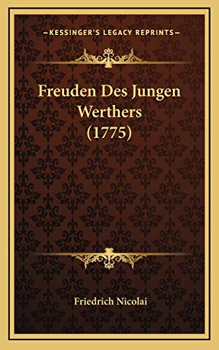 9781168776327: Freuden Des Jungen Werthers (1775)