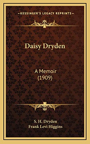 9781168777362: Daisy Dryden: A Memoir (1909)
