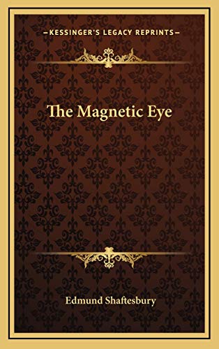 The Magnetic Eye (9781168785916) by Shaftesbury, Edmund