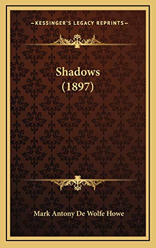 9781168789167: Shadows (1897)