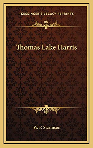 Thomas Lake Harris (9781168802026) by Swainson, W P