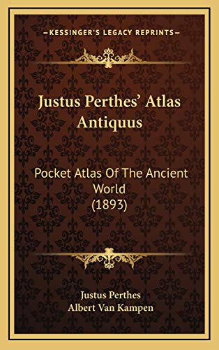 9781168808592: Justus Perthes' Atlas Antiquus: Pocket Atlas Of The Ancient World (1893)