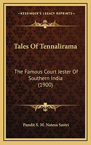 Tales of Tennalirama The Famous Court Jester of Southern India (1900)