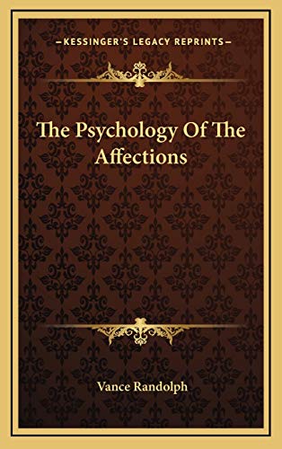 9781168841377: The Psychology Of The Affections