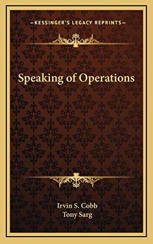 Speaking of Operations (9781168856012) by Cobb, Irvin S.