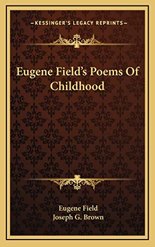 9781168869784: Eugene Field's Poems Of Childhood