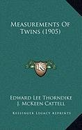 Measurements Of Twins (1905) (9781168873378) by Thorndike, Edward Lee