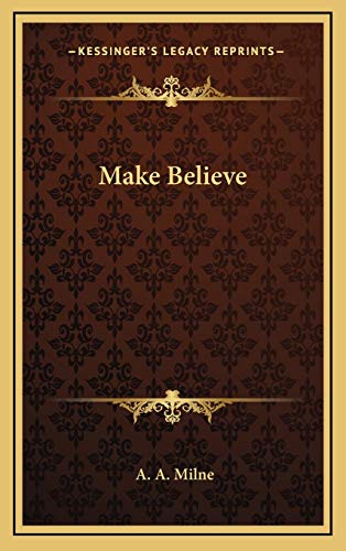 Make Believe (9781168886927) by Milne, A A