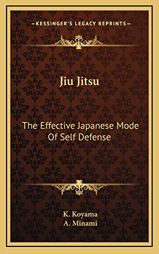 9781168901903: Jiu Jitsu: The Effective Japanese Mode Of Self Defense