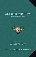 Ancient Wisdom: Reincarnation (9781168901958) by Besant, Annie