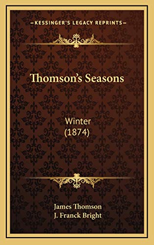 Thomson's Seasons: Winter (1874) (9781168920546) by Thomson, James