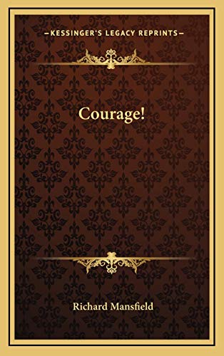 Courage! (9781168930408) by Mansfield, Richard