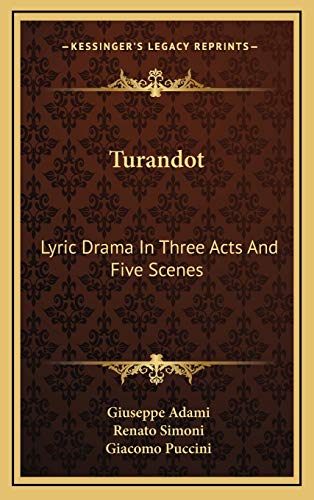 Stock image for Turandot: Lyric Drama In Three Acts And Five Scenes for sale by Lucky's Textbooks