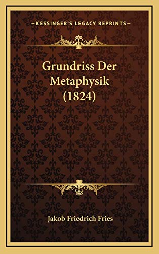 9781168997265: Grundriss Der Metaphysik (1824)