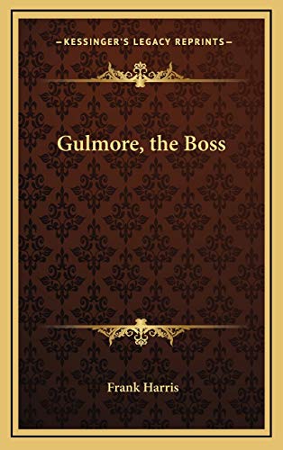 Gulmore, the Boss (9781169004139) by Harris, Frank
