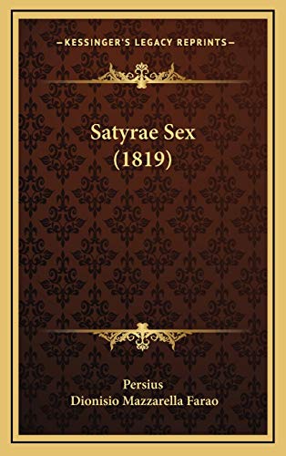 9781169011762: Satyrae Sex (1819)