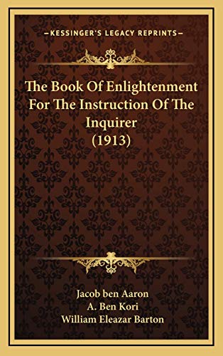 Stock image for The Book Of Enlightenment For The Instruction Of The Inquirer (1913) for sale by Lucky's Textbooks