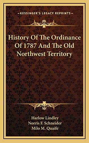 9781169047044: History Of The Ordinance Of 1787 And The Old Northwest Territory