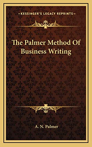 9781169083271: The Palmer Method Of Business Writing