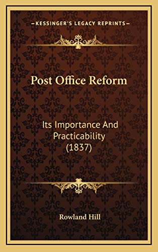 9781169086289: Post Office Reform: Its Importance And Practicability (1837)