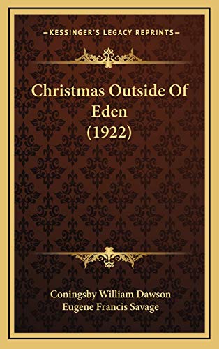 9781169089976: Christmas Outside Of Eden (1922)